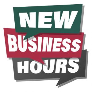 New Business Hours Beginning March 14th