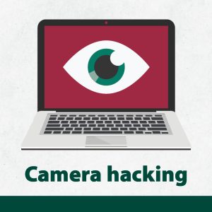Webcam hacked? Who could be spying on you?