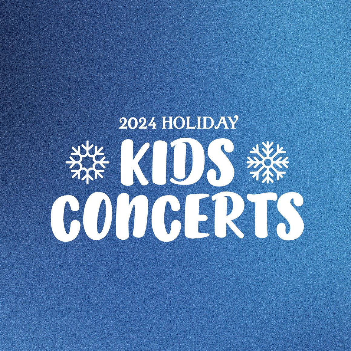 2024 Holiday Kids Concert