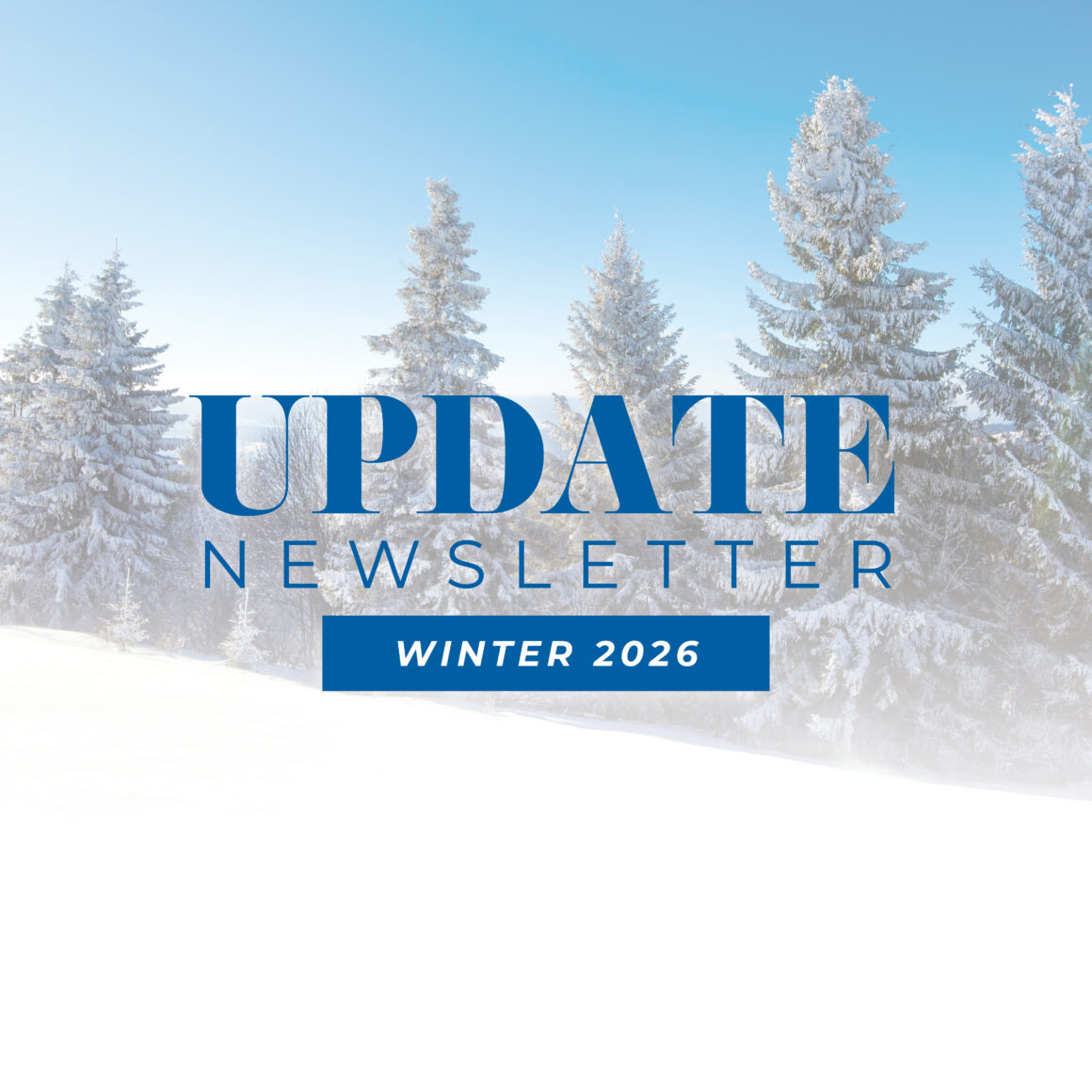 Winter 2026 Newsletter